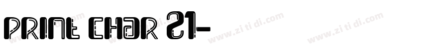 print char 21字体转换